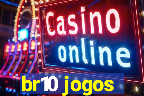 br10 jogos